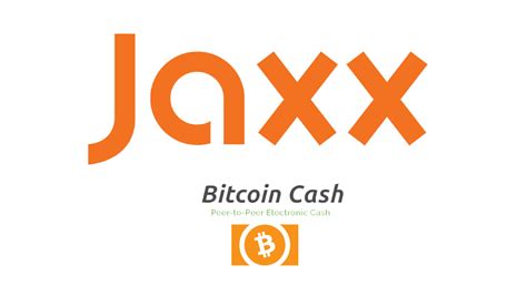 jaxx bitcoin cash  Wallet Philosophy: They never access or hold onto user funds